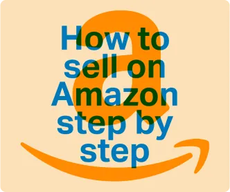How to sell on Amazon step by step